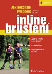 Obálka Jak dokonale zvládnout inline bruslení