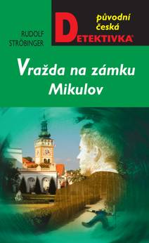 Obálka Vražda na zámku Mikulov