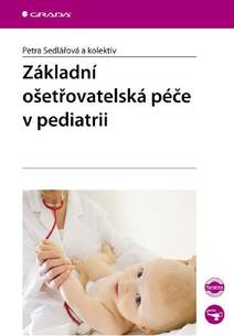 Obálka Základní ošetřovatelská péče v pediatrii