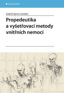 Obálka Propedeutika a vyšetřovací metody vnitřních nemocí