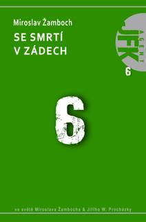 Obálka JFK 006 Se smrtí v zádech