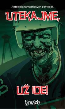 Obálka Utekajme, už ide!