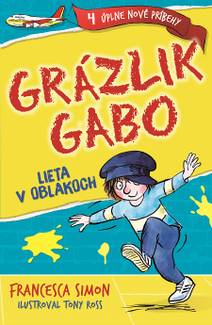 Obálka Grázlik Gabo lieta v oblakoch