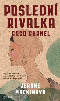 Obálka Poslední rivalka Coco Chanel