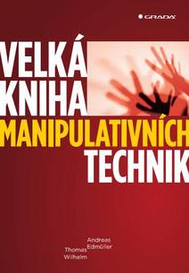 Obálka Velká kniha manipulativních technik