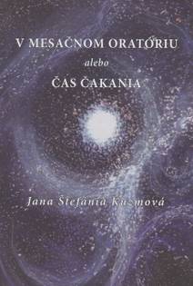 Obálka V mesačnom oratóriu alebo Čas čakania