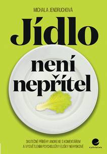 Obálka Jídlo není nepřítel