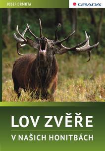 Obálka Lov zvěře v našich honitbách