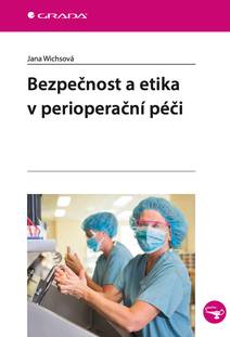 Obálka Bezpečnost a etika v perioperační péči