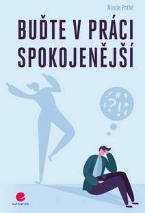 Obálka Buďte v práci spokojenější