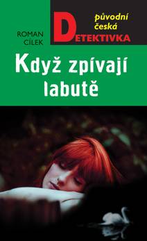 Obálka Když zpívají labutě