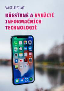 Obálka Křesťané a využití informačních technologií