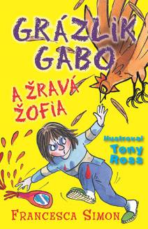 Obálka Grázlik Gabo a Žravá Žofia