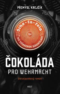 Obálka Čokoláda pro wehrmacht