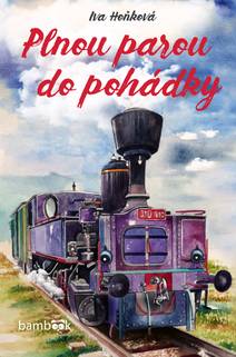 Obálka Plnou parou do pohádky