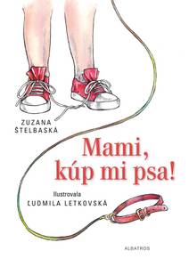 Obálka Mami, kúp mi psa!