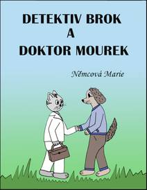 Obálka Detektiv Brok a doktor Mourek