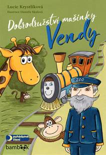 Obálka Dobrodružství mašinky Vendy