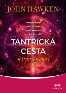 Obálka Tantrická cesta k transformaci