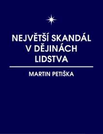 Obálka Největší skandál v dějinách lidstva
