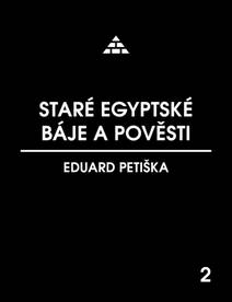 Obálka Staré egyptské báje a pověsti