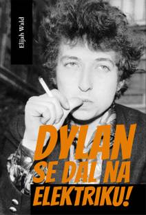 Obálka Dylan se dal na elektriku