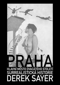Obálka Praha, hlavní město 20. století. Surrealistická historie