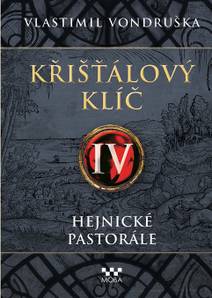 Obálka Křišťálový klíč - Hejnické pastorále