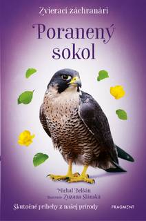 Obálka Zvierací záchranári – Poranený sokol