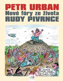 Obálka Petr Urban - Nové fóry ze života Rudy Pivrnce