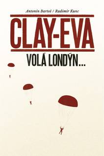 Obálka Clay-Eva volá Londýn…