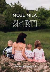 Obálka Moje milá smrti