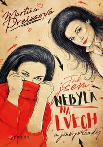 Obálka Jak jsem nebyla na Lvech a jiné příhody