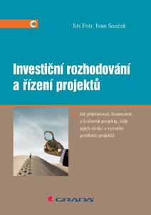Obálka Investiční rozhodování a řízení projektů