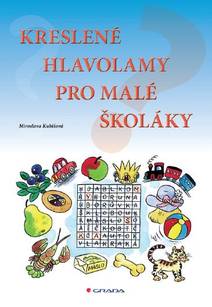 Obálka Kreslené hlavolamy pro malé školáky