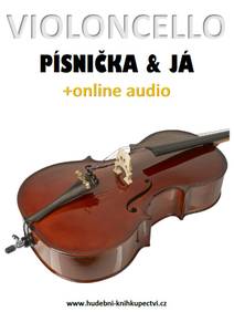 Obálka Violoncello, písnička a já (+online audio)