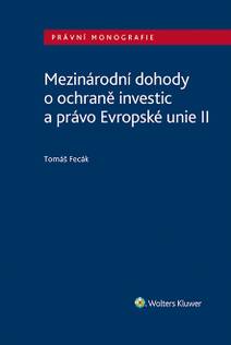 Obálka Mezinárodní dohody o ochraně investic a právo Evropské unie II