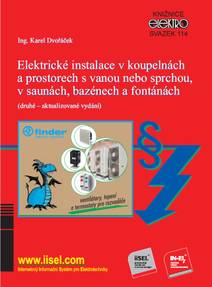 Obálka Elektrické instalace v koupelnách a prostorech s vanou nebo sprchou, v saunách, bazénech a fontánách (sv. 114)