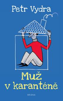 Obálka Muž v karanténě