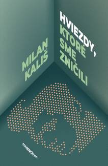 Obálka Hviezdy, ktoré sme zničili