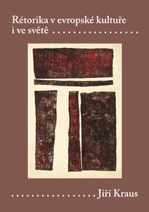 Obálka Rétorika v evropské kultuře i ve světě