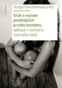 Obálka Krize a význam pomáhajících prvního kontaktu