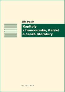 Obálka Kapitoly z francouzské, italské a české literatury