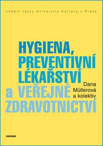 Obálka Hygiena, preventivní lékařství a veřejné zdravotnictví