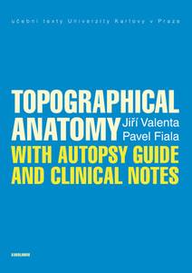 Obálka Topographical Anatomy with autopsy guide and clinical notes