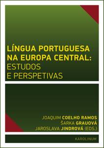 Obálka Língua Portuguesa na Europa Central: estudos e perspetivas