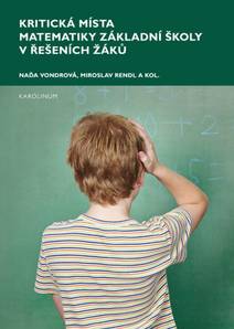 Obálka Kritická místa matematiky základní školy v řešení žáků