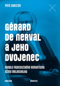 Obálka Gérard de Nerval a jeho dvojenec