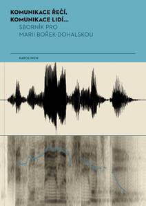 Obálka Komunikace řečí, komunikace lidí...