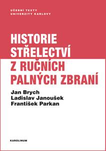 Obálka Historie střelectví z ručních palných zbraní